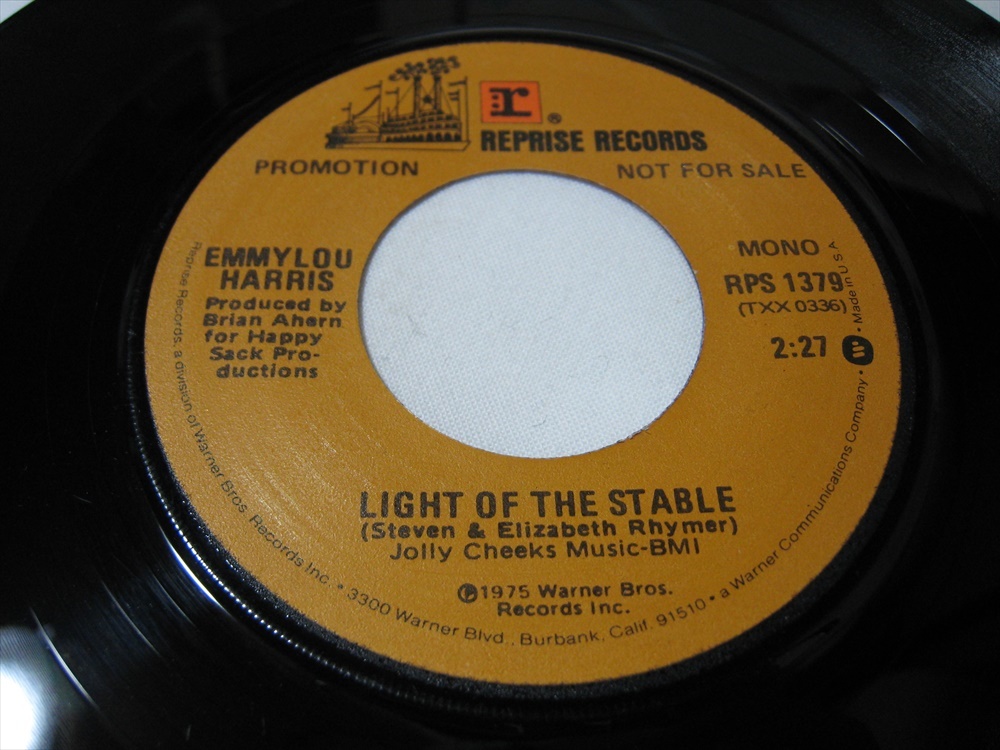 【7”】●プロモ MONO/STEREO● EMMYLOU HARRIS / LIGHT OF THE STABLE US盤 エミルー・ハリス ひとすじの光_画像1