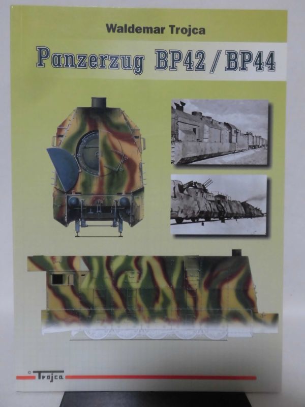 洋書 ドイツ軍 BP42/BP44装甲列車 写真資料本 Panzerzug BP42/BP44 Waldemar Trojca 著 Model Hobby 2002年発行[1]B1601_画像1