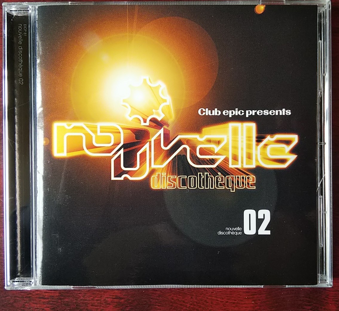 Club Epic Presents Nouvelle Discotheque Vol.2 [Non-Stop Mixed Album] Roger Sanchez Jamiroquai Earth, Wind & Fire Jocelyn Brown 他_画像1