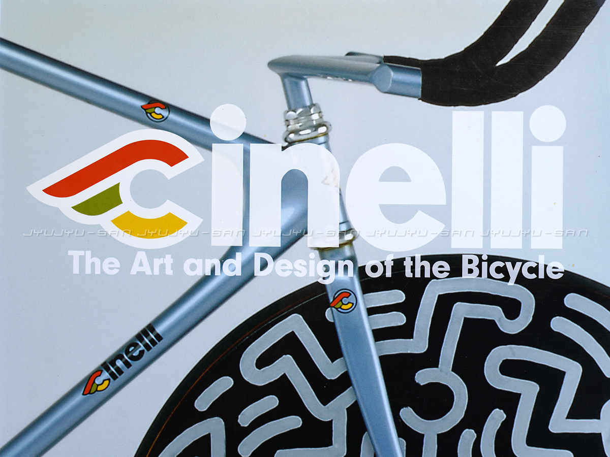 チネリ Cinelli ハードカバー写真集 The Art and Design of the チネリ Cinelli ハードカバー写真集 The Art and Design of the