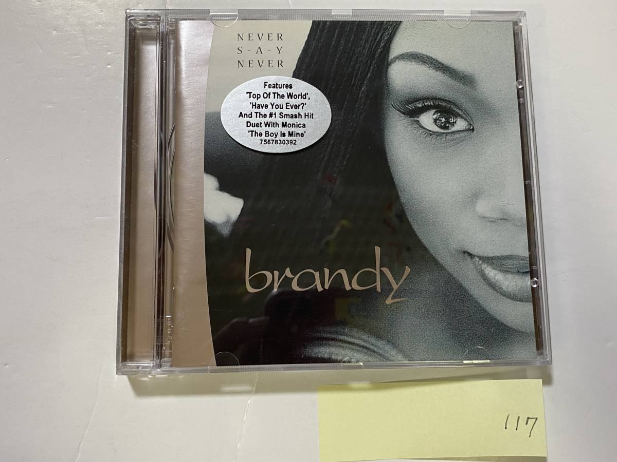 CH-117 輸入盤 BRANDY NEVER SAY NEVER ブランディ THE BOY IS MINE TOP OF THE WORLD/洋楽 R&B_画像1