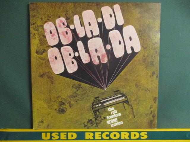 The Rob Franken Organ-ization ： OB-LA-DI OB-LA-DA LP (( オランダ オルガン MOD Jazz 60's / 落札5点で送料当方負担_画像1