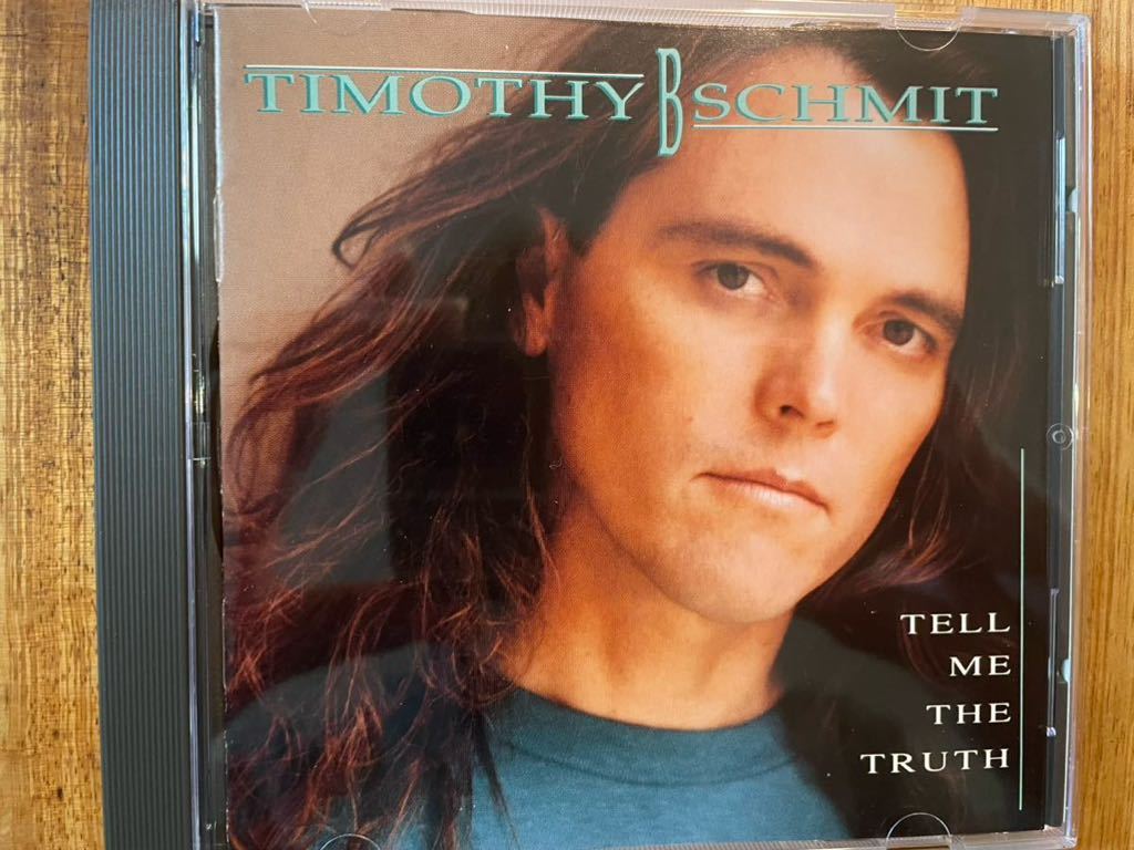CD TIMOTHY B SCHMIT / TELL ME THE TRUTH_画像1