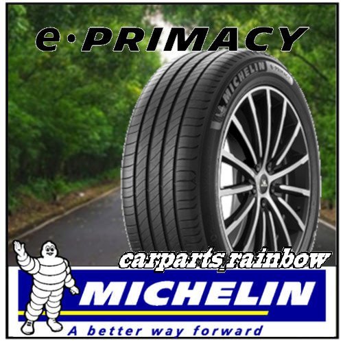 ★新品・国内正規品★ミシュラン e・PRIMACY イープライマシー 215/55R18 99V XL★1本価格★_画像1