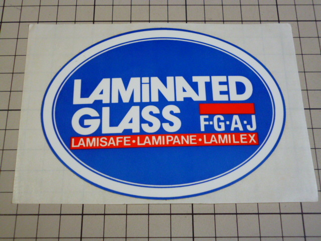 LAMINATED GLASS F・G・A・J ステッカー (121×89mm) LAMISAFE LAMIPANE LAMILEX_画像1