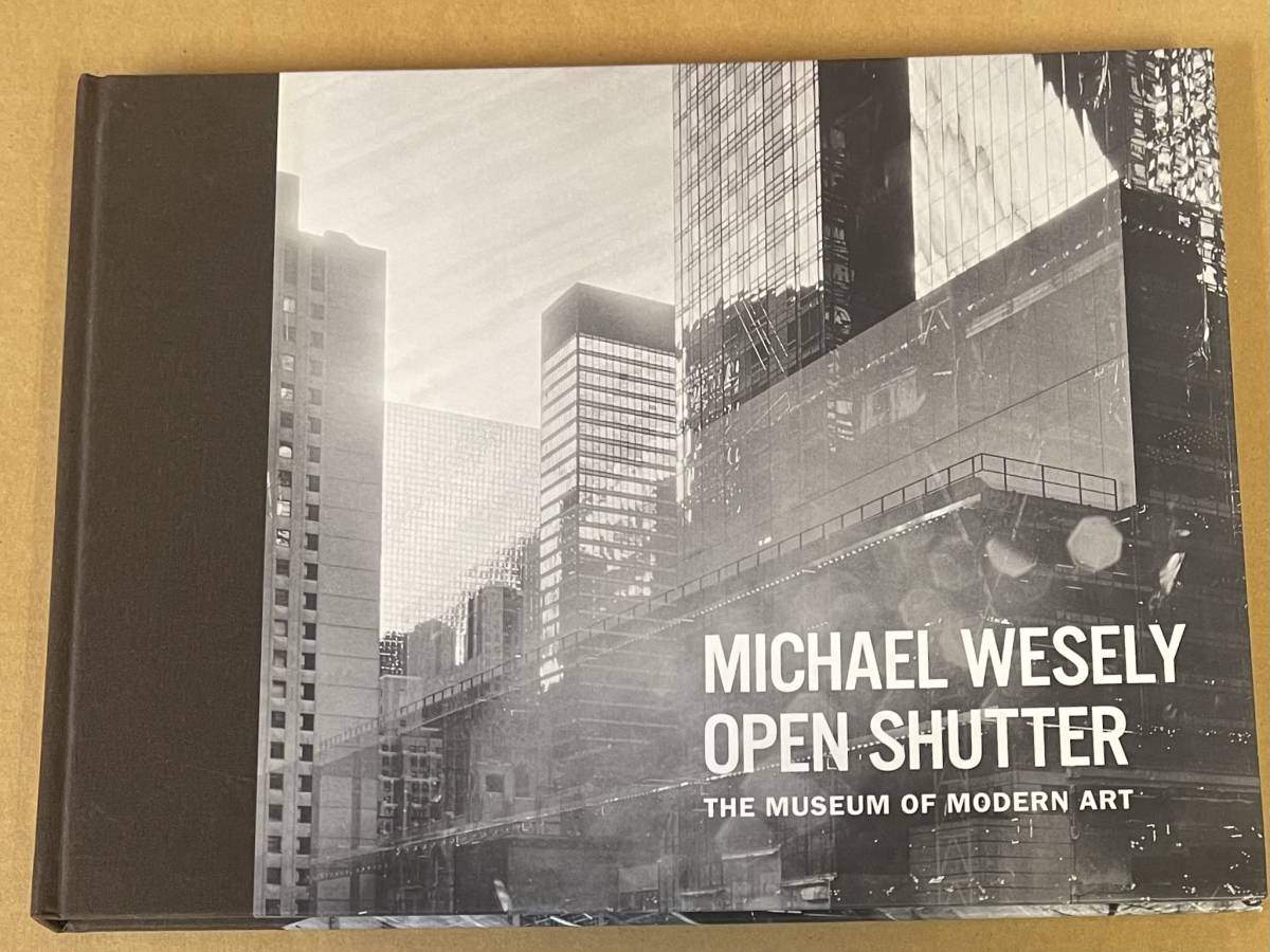 2024超人気 Michael Wesely 写真集 Open Shutter at The Museum of Modern Art  マイケル・ウェセリー -アート写真