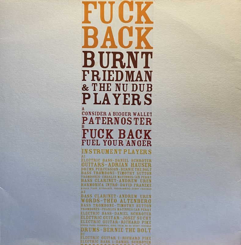 ハウス BURNT FRIEDMAN AND THE NU DUB PLAYERS/FUNK BACK