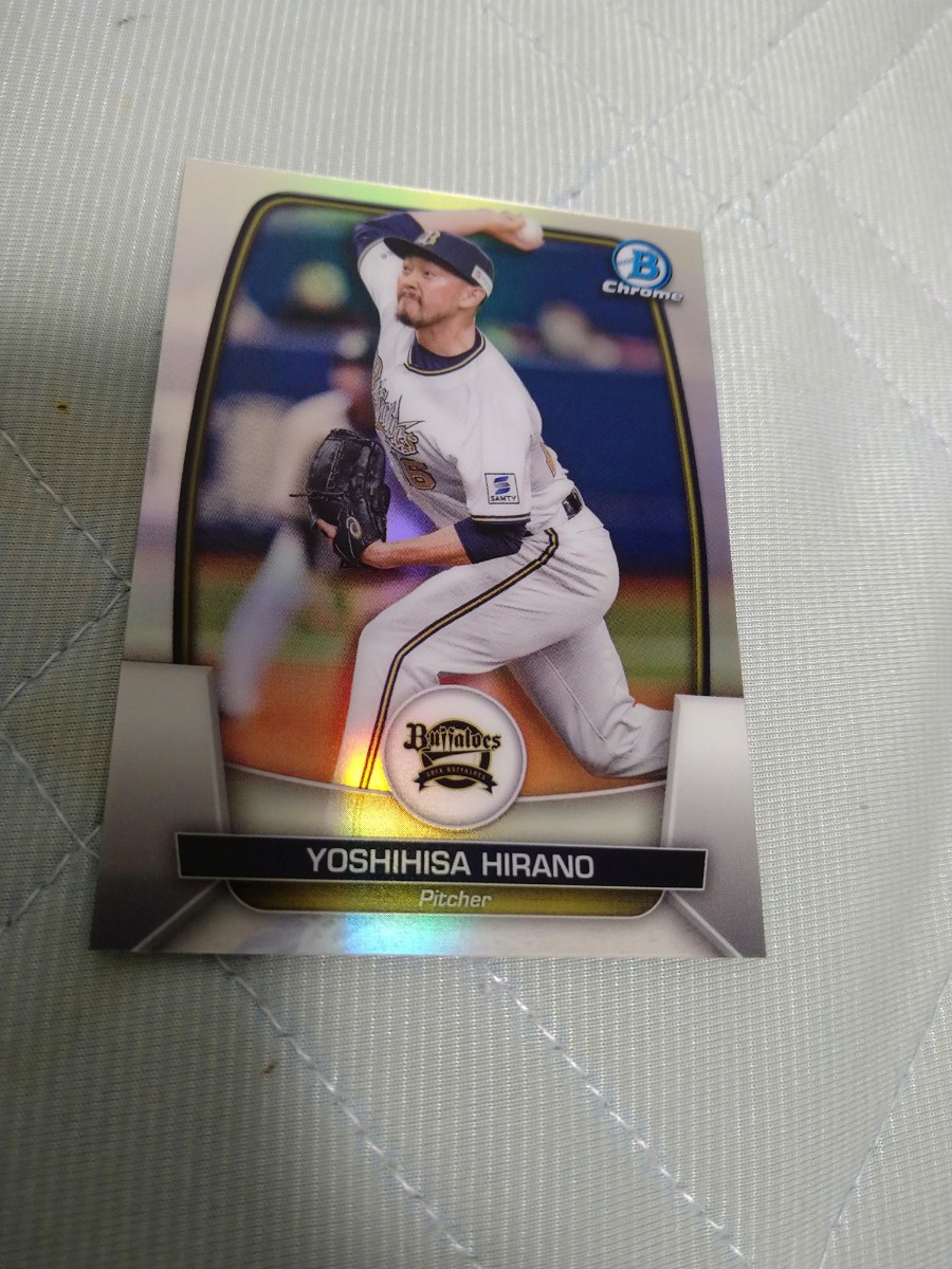 2023 TOPPS BOWMAN CHROME NPB silver REFRACTOR BASE 平野佳寿 オリックスバファローズ_画像1