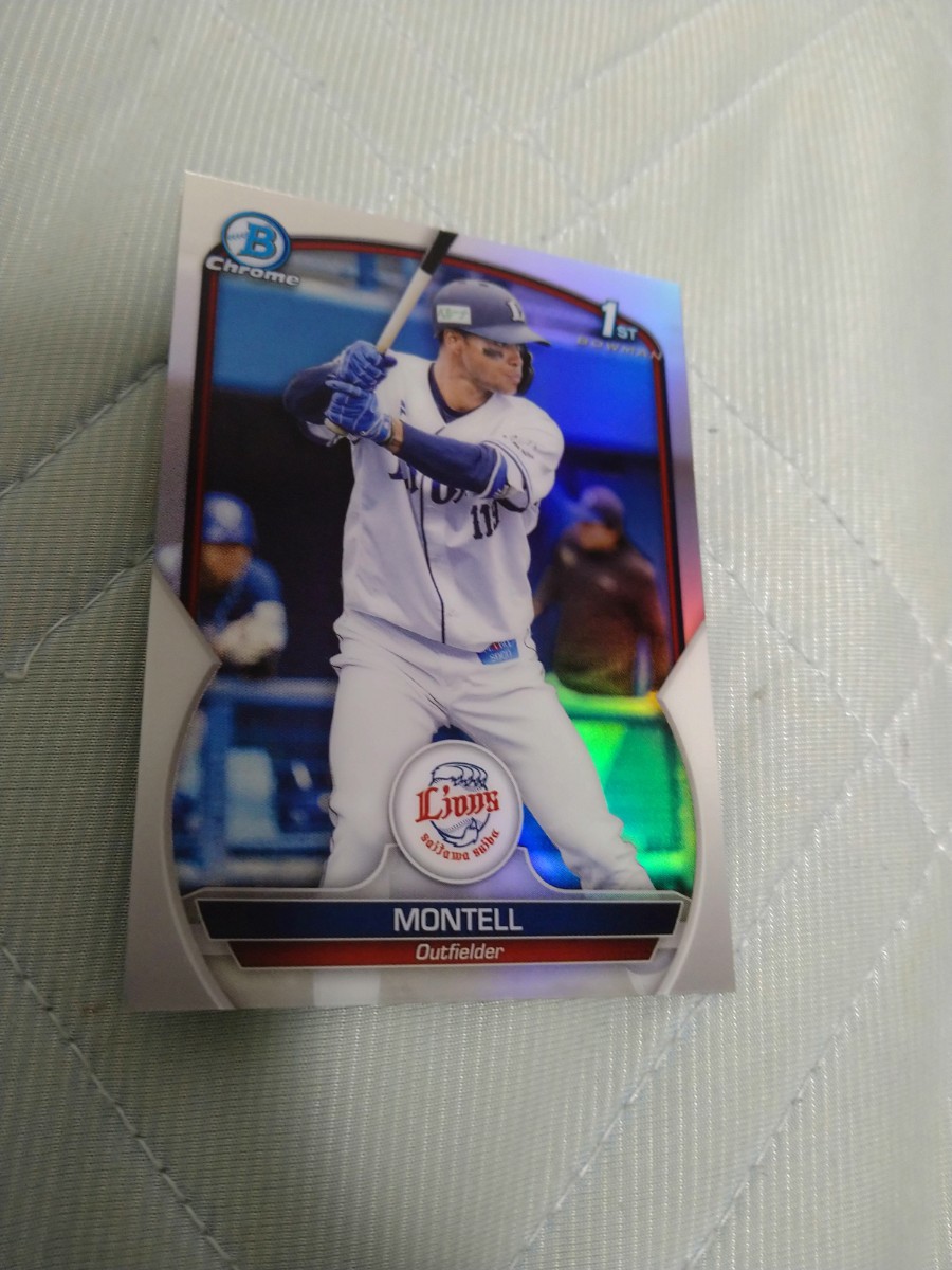 2023 TOPPS BOWMAN NPB CHROME silver REFRACTOR BASE モンテル 埼玉西武ライオンズ RC ルーキー_画像1