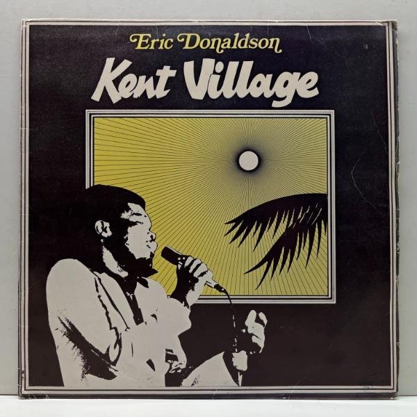 概ね良好!! JAオリジ ERIC DONALDSON Kent Village ('78 Dynamic Sounds) Sweet Jamaica ポカポカした多幸感溢れるハッピーROOTS傑作！の画像1