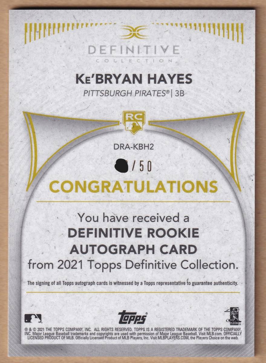 【５０枚限定】ケブライアン・ヘイズ 2021 TOPPS DEFINITIVE ROOKIE AUTOGRAPH / RC / 直筆サインカード / パイレーツ【KE'BRYAN HAYES】_画像2