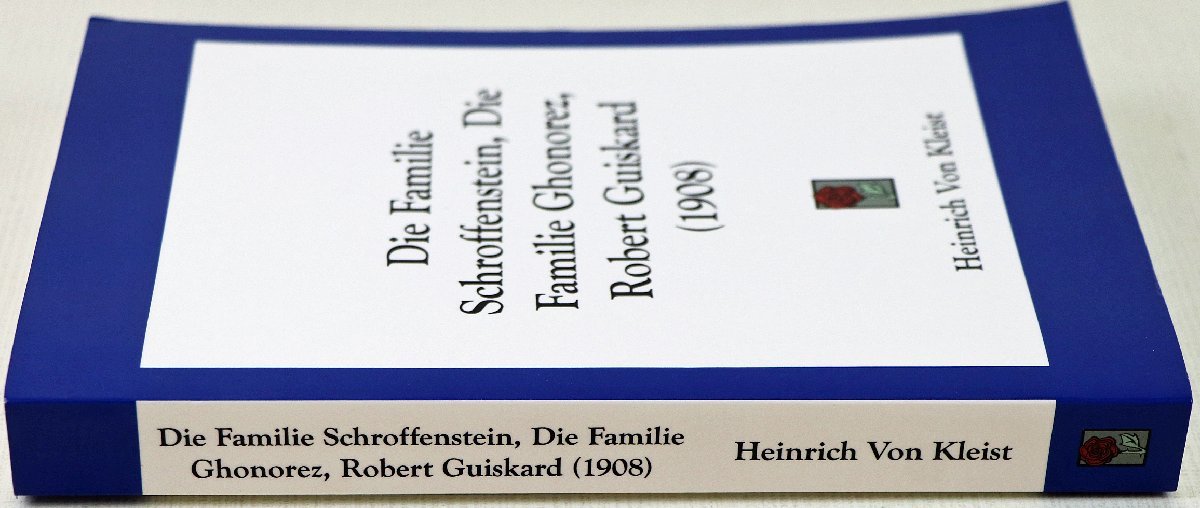 P◇中古品◇洋書/ドイツ語 Die familie Schroffenstein, Die familie Ghonorez, Robert Guiskard (1908) Heinrich Von Kleist 437ページ_画像3