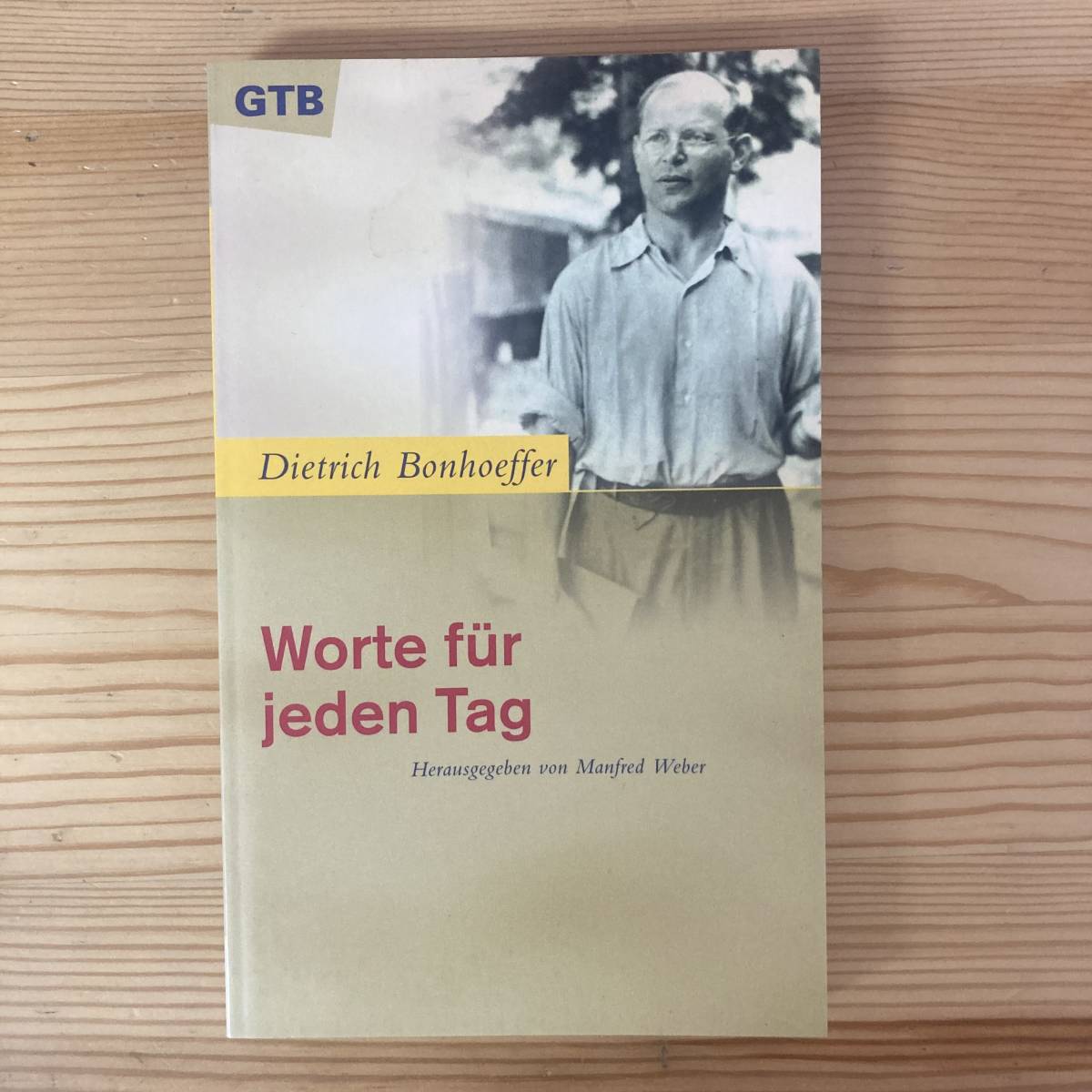 【独語洋書】Worte fuer jeden Tag / ディートリヒ・ボンヘッファー Dietrich Bonhoeffer（著）Manfred Weber（編）_画像1