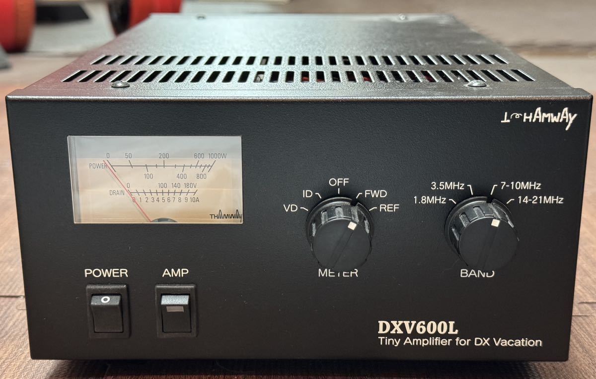 DXV600L THAMWAY サムウエイ リニアアンプ アマチュア無線 DXV600L THAMWAY サムウエイ リニアアンプ アマチュア無線