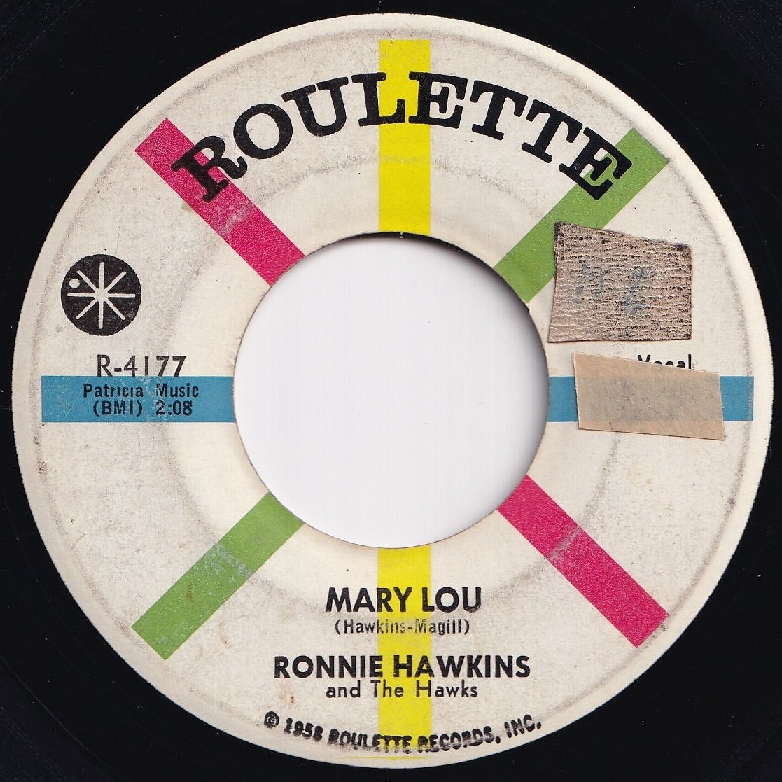 Ronnie Hawkins Mary Lou / Need Your Lovin' (Oh So Bad) Roulette US R-4177 205488 R&B R&R レコード 7インチ 45_画像1