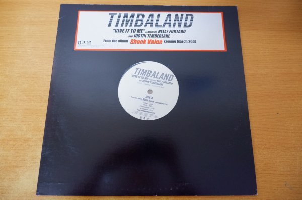 T2-205＜12inch/US盤/美盤＞Timbaland Featuring Nelly Furtado And Justin Timberlake / Give It To Meの画像1