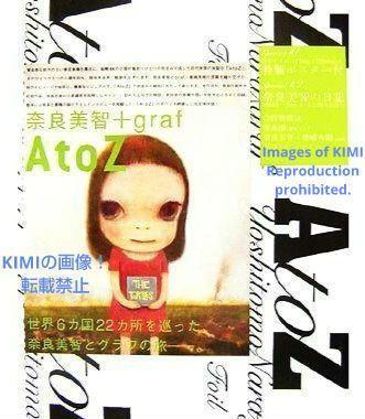 A to Z 2006 奈良 美智 (著)graf (著) グラフ 単行本 A to Z 2006 Yoshitomo Nara (Author)graf (Author) よしとも なら_画像1