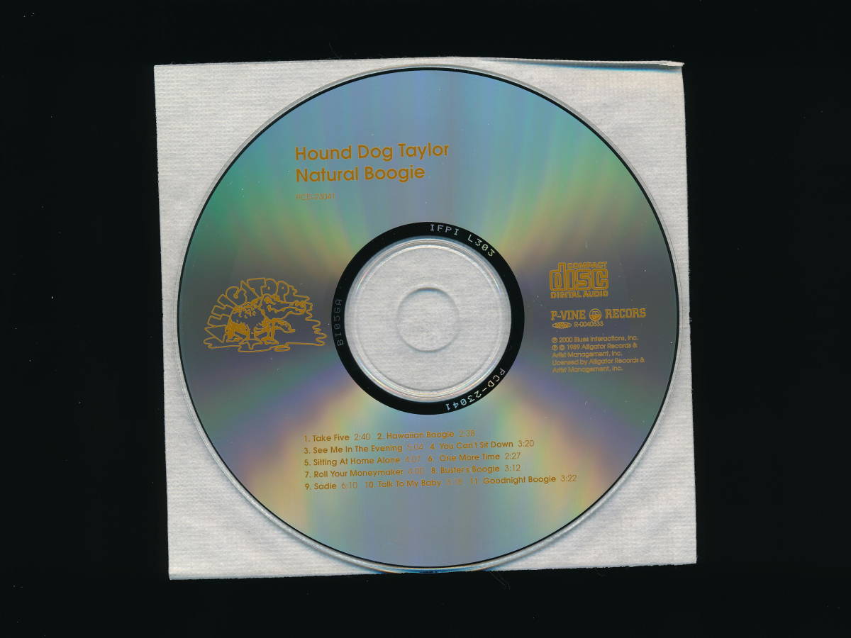 ☆HOUND DOG TAYLOR AND THE HOUSEROCKERS☆NATURAL BOOGIE☆2000年帯付日本盤☆ALLIGATOR / P-VINE PCD-23041☆_画像4