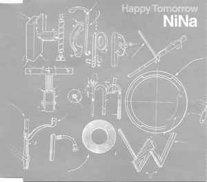 Happy Tomorrow NiNa　形式: SingleCD 激安 音楽ファイル 中古CD 希少 ヒット曲多数 人気フジテレビ系ドラマ 「彼女たちの時代」 主題歌_画像1