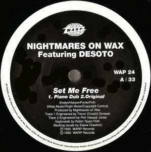 Nightmares On Wax　/ Featuring Desoto Set Me Free　1992 ブリープハウス meets ブラックフィーリング！WARP_画像3