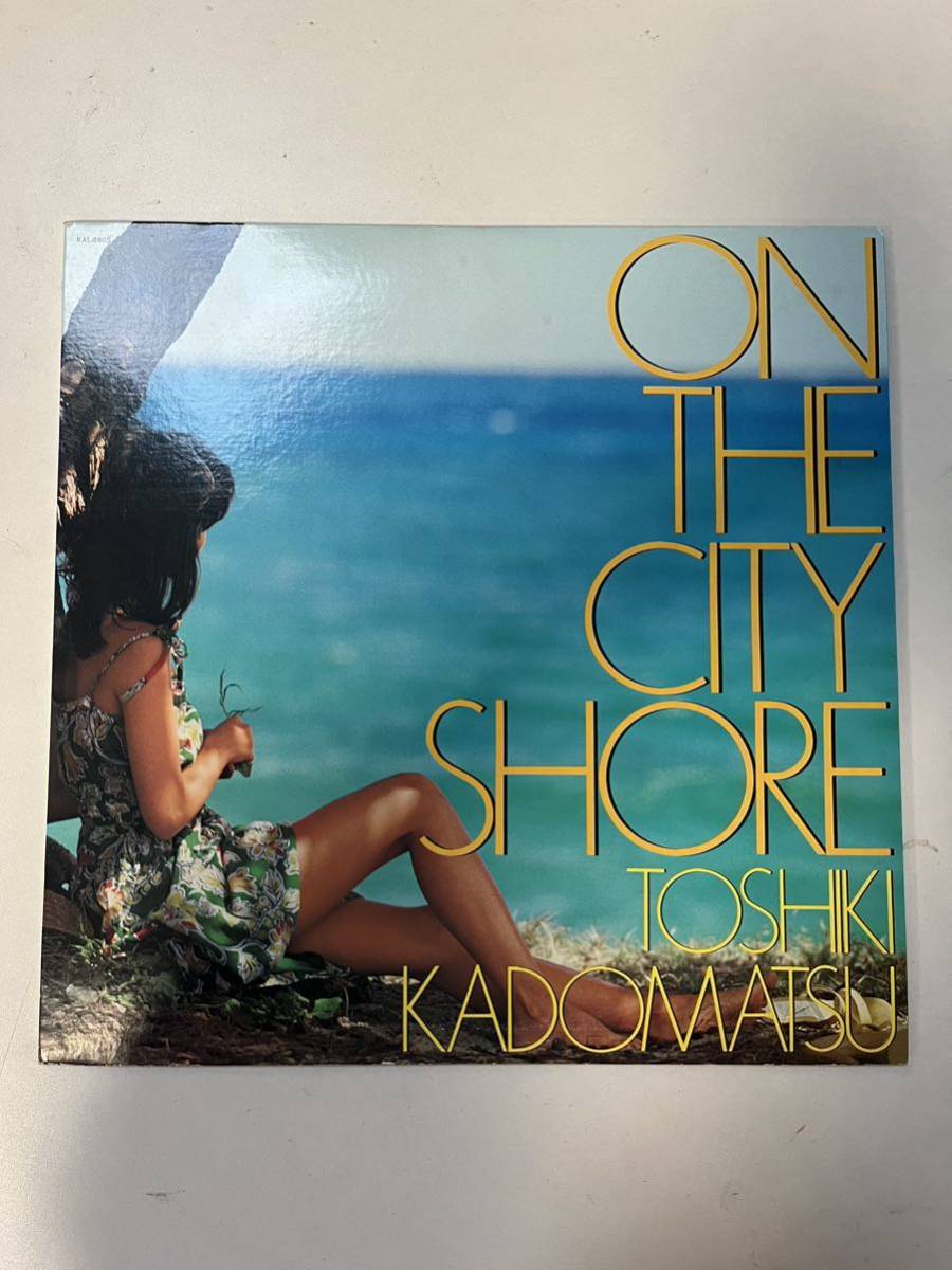 【愛知県】角松敏生　TOSHIKI KADOMATSU ON THE CITY SHORE レコード_画像1