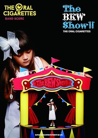 THE ORAL CIGARETTES「The BKW Show!!」 バンド・スコア 2019年版初版新品お値引き　9790PN55