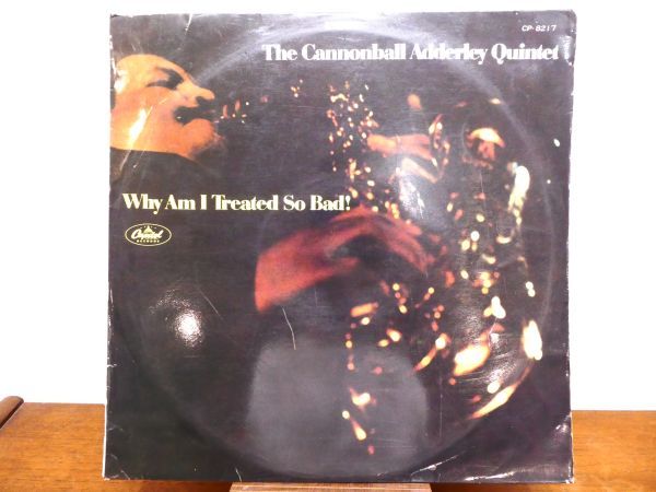 S) 見本盤！ The Cannonball Adderley Quintet 「 Why Am I Treated So Bad！ 」 LPレコード ペラジャケ CP 8217 @80 (J-4)_画像1