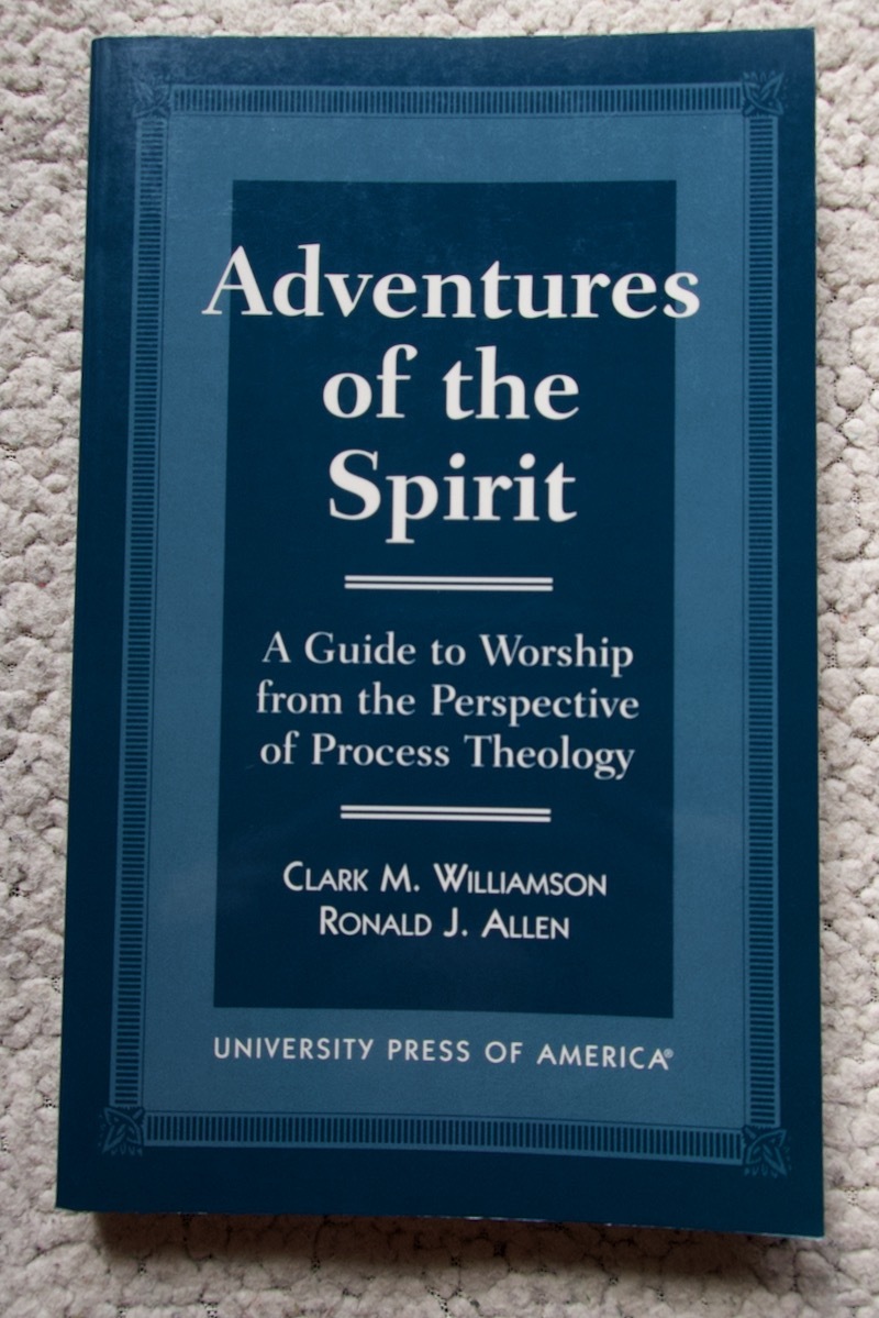 Adventures of the Spirit A Guide to Worship from the Perspective of Process Theology 洋書ペーパーバック☆ - 洋書、外国語書籍 Adventures of the Spirit A Guide to Worship from the Perspective of Process Theology 洋書ペーパーバック☆ - 洋書、外国語書籍