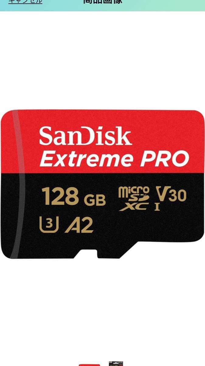 microSDXC 128GB SanDisk サンディスク SDSQXCD-128G-GN6MA Extreme PRO R:200MB/s W:90MB/s UHS-I U3 V30 4K Ultra HD _画像1