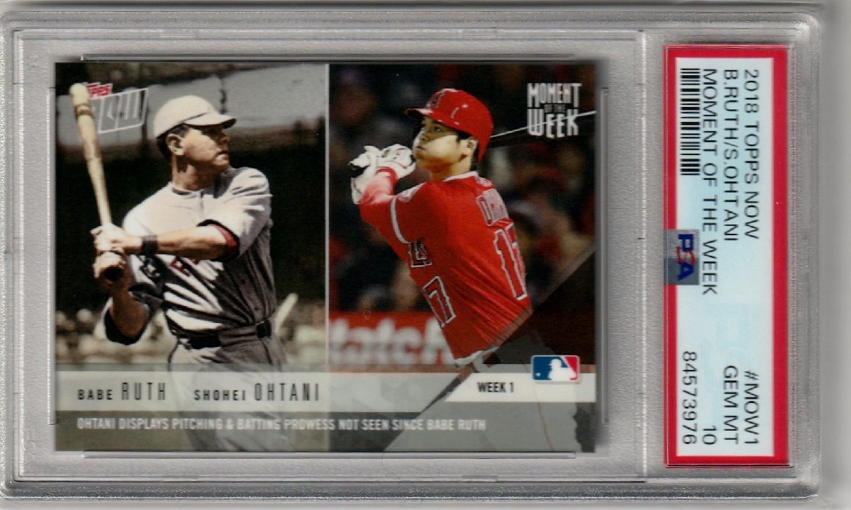 TOPPS NOW GEM MINT PSA10 大谷翔平&ベーブ・ルース TOPPS NOW Moment Of The Week 2018 RC ルーキーカード