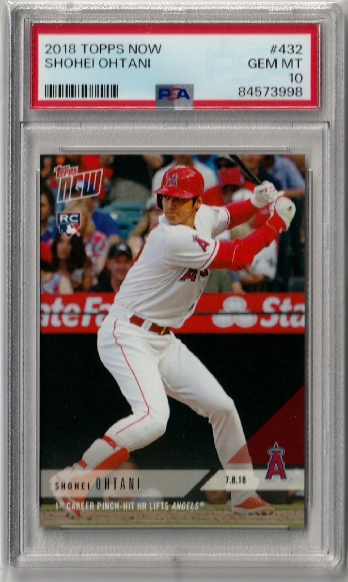 Topps NOW GEM MINT PSA10 大谷翔平ルーキーカード#432 2018.7.8　大谷翔平代打初ホームラン　英語版 2018 RC ルーキーカード