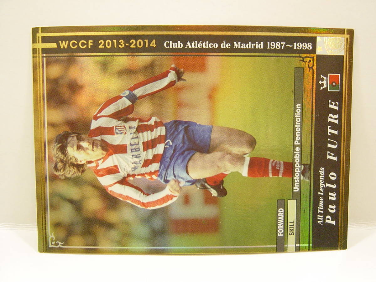■ WCCF 2013-2014 ATLE パウロ・フットレ　 Paulo Futre 1966 Spain　Atletico Madrid 1987-1998 All Time Legends_画像2