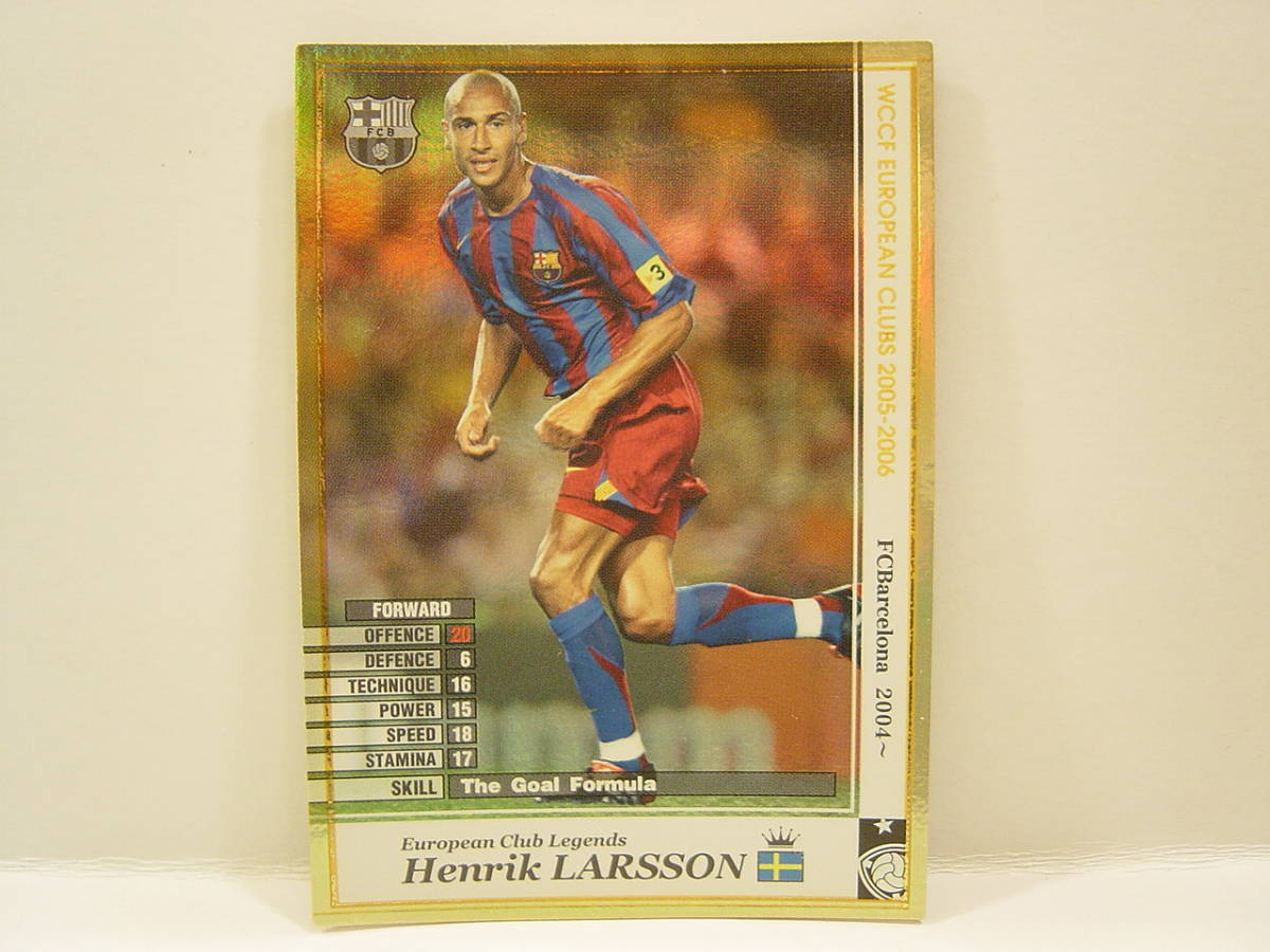 ■ WCCF 2005-2006 LE ヘンリク・ラーション　Henrik Larsson 1971 Sweden　FC Barcelona 2004-2006 European Club Legends_画像1