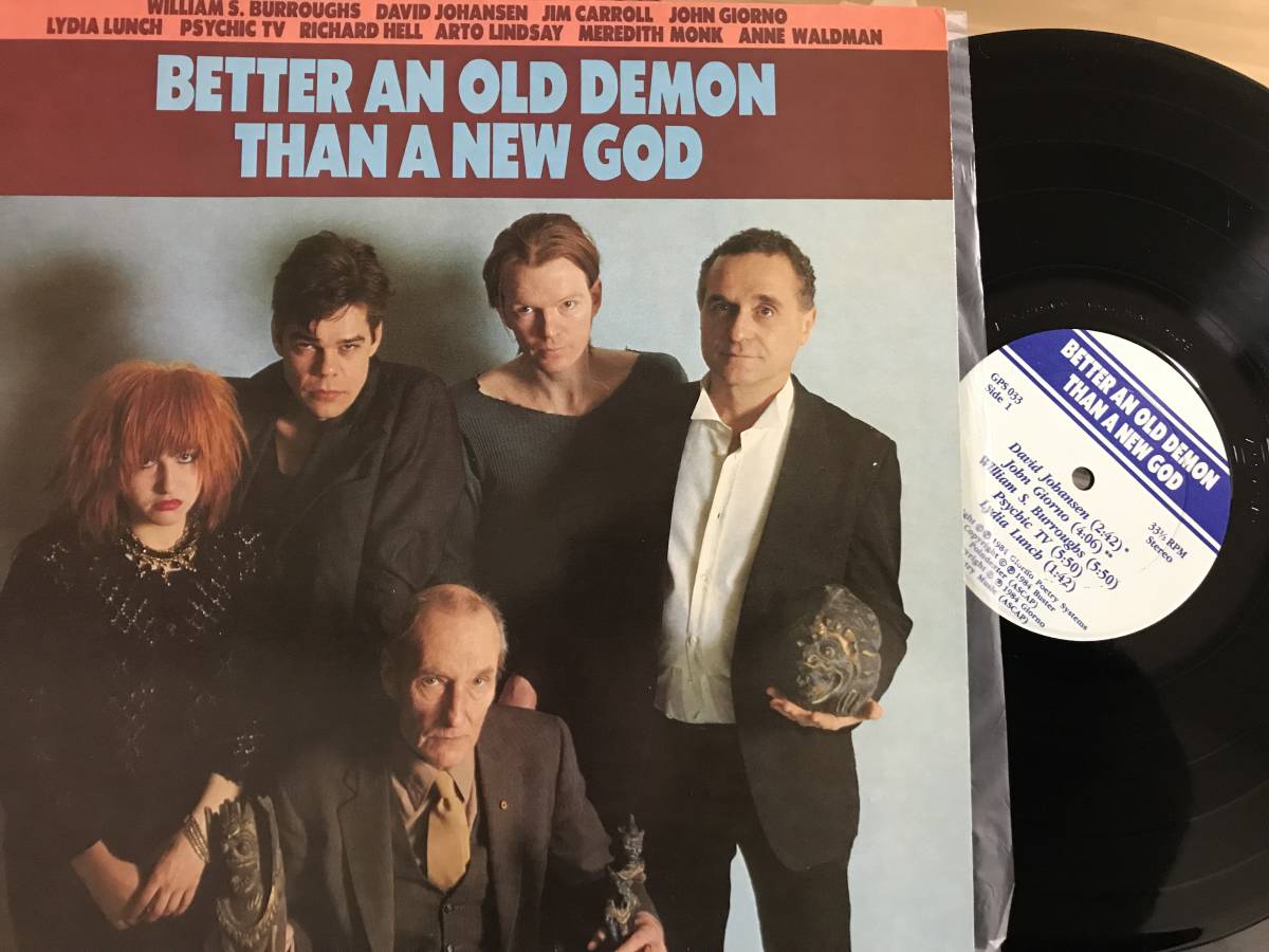 [LP] Better an Old Demon Than a New God バロウズ Burroughs Psychic TV Meredith Monk Arto Lindsay Lydia Lunch Richard Hellの画像1