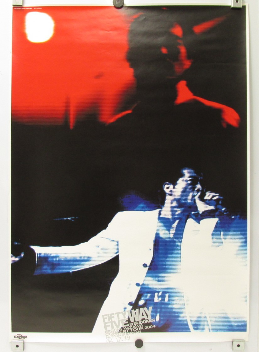 39「矢沢永吉 FIFTY FIVE WAY コンサートツアー2004 日本武道館 ポスター 非売品」の画像1