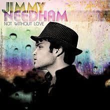 名盤 Jimmy Needham Not Without Love　ソウル・R&B 　ゴスペル　Takes Christian music to the next level　_画像1