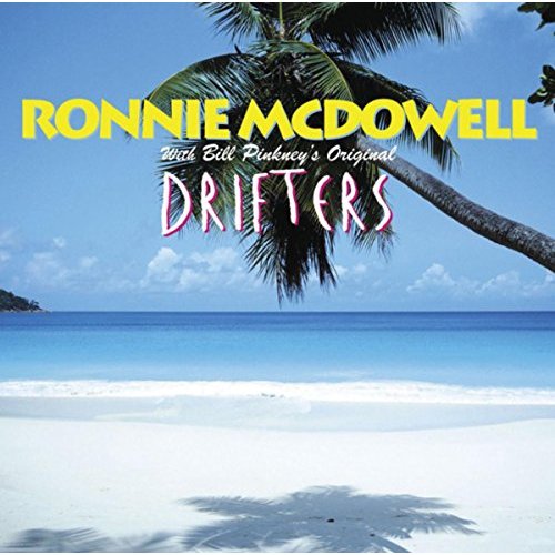 名盤 Ronnie McDowell with Bill Pinkney's Original Drifters　時代を超越した名盤！駄曲一切ナシの最高傑作 不滅の名盤 名曲満載_画像1