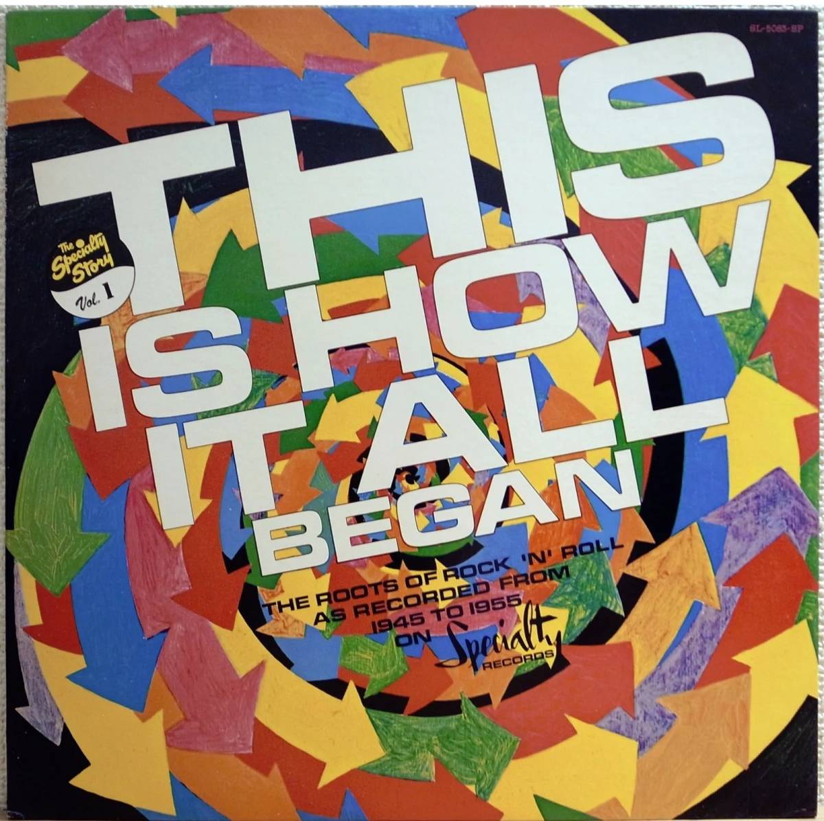 国内盤 / THIS IS HOW IT ALL BEGAN - SPECIALTY RECORDS 1945 - 55 / ブルース / ゴスペル / NIPPON COLOMBIA SL-5083-SP_画像1