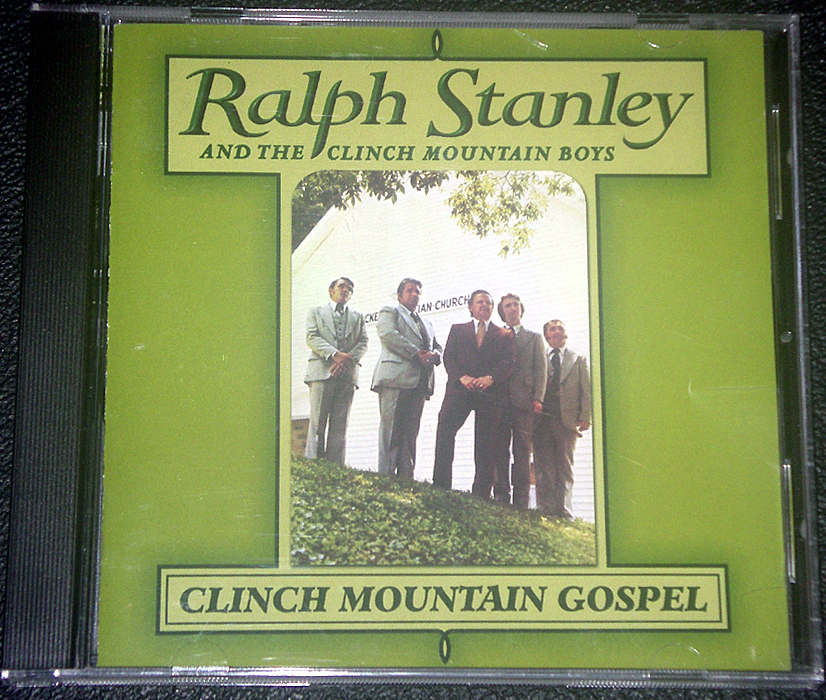ラルフ・スタンレー Ralph Stanley AND THE CLINCH MOUNTAIN BOYS / CLINCH MOUNTAIN GOSPEL_画像1