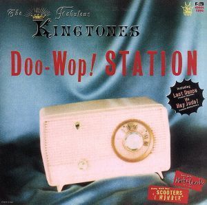 Ｄｏｏ－Ｗｏｐ　ＳＴＡＴＩＯＮ／ザ・ファビュラス・キングトーンズ／ザ・キングトーンズ_画像1