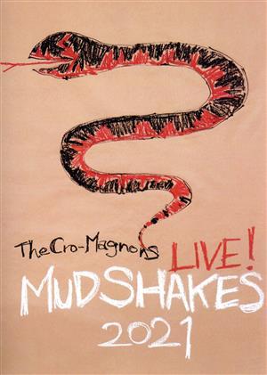 ザ・クロマニヨンズ　ライブ！　ＭＵＤ　ＳＨＡＫＥＳ　２０２１（通常版）／ザ・クロマニヨンズ_画像1