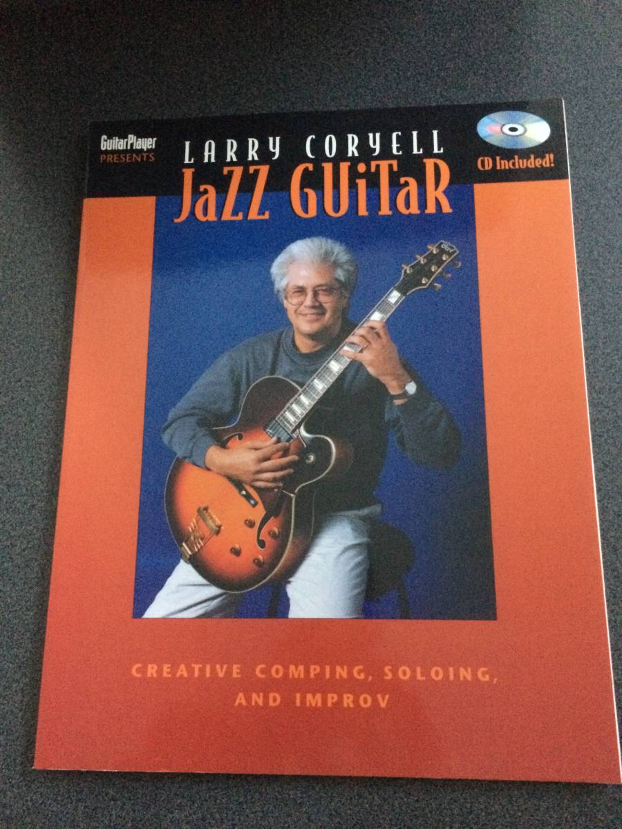 ◆◇ラリー・コリエル ジャズギター教則 Jazz Guitar: Creative Comping Soloing and Improv ソロ・コンピング TAB譜◇◆の画像1