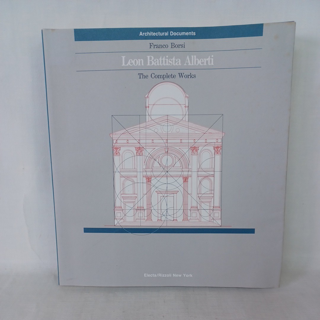 建築洋書 レオン・バッティスタ・アルベルティ全作品「Leon Battista Alberti the Complete Works」 Franco Borsi  英語版の画像1