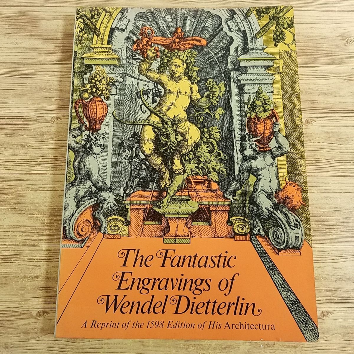 イラスト集[The Fantastic Engravings of Wendel Dietterlin : A Reprint of the 1598 Edition of His Architectura]装飾建築画集 創作資料_画像1