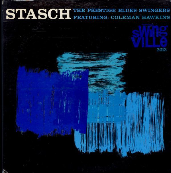 USオリジLP！DG 深溝 MONO盤 The Prestige Blues-Swingers Featuring: Coleman Hawkins / Stasch 60年【Prestige Swingville / SVLP 2013】_画像1