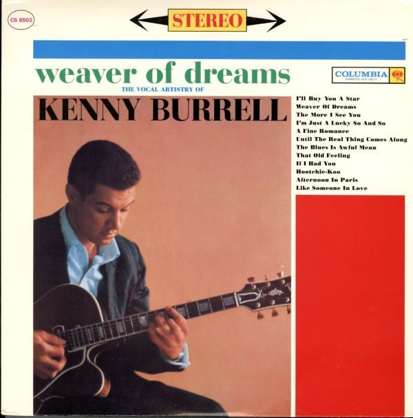 US盤95年プレスLP！180g重量盤 Kenny Burrell / Weaver Of Dreams【Columbia / CS8503】ケニー・バレル Tommy Flanagan 参加 ジャズ ギターの画像1