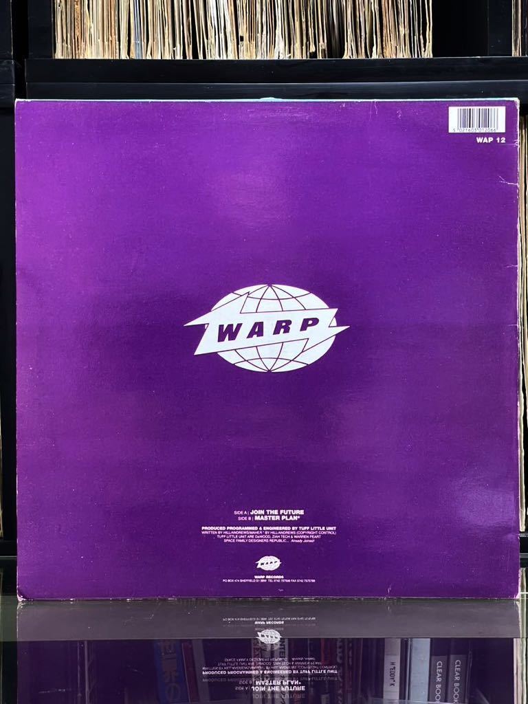 【 Bleep 大名曲！！マスト・アイテム！！】Tuff Little Unit - Join The Future ,Warp Records - WAP 12,Vinyl ,12”,45 RPM, UK 1991_画像2