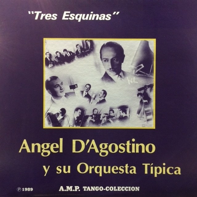 【タンゴ】Angel D'Agostino Y Su Orquesta Tipica - Tres Esquinas（★美品！）_画像1