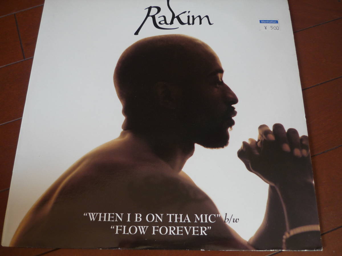 12インチ　　RAKIM / WHEN I B ON THA MIC / FLOW FOREVER_画像1