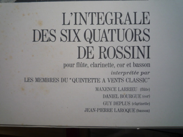 SB42 仏classic盤2LP ロッシーニ？/管楽の四重奏曲（6曲） ラリュー、ドゥプリュ、ブルグ、ラロック_画像3